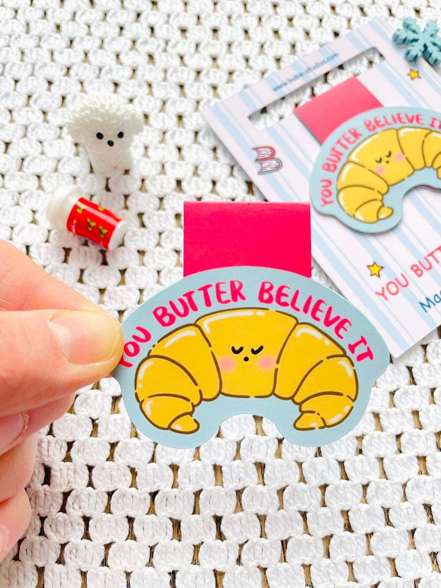 You Butter Believe It Magnetic Bookmark